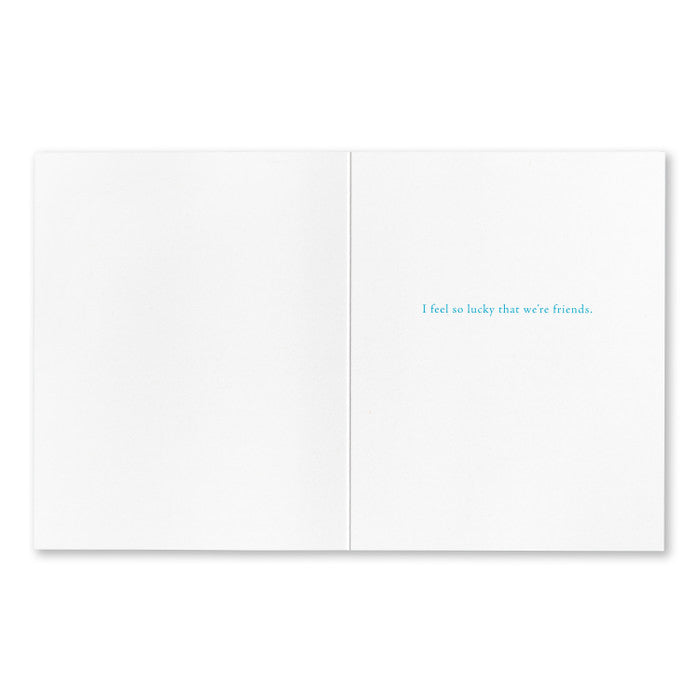 Positively Green Card - Never known anyone like you - Friendship (Williams)