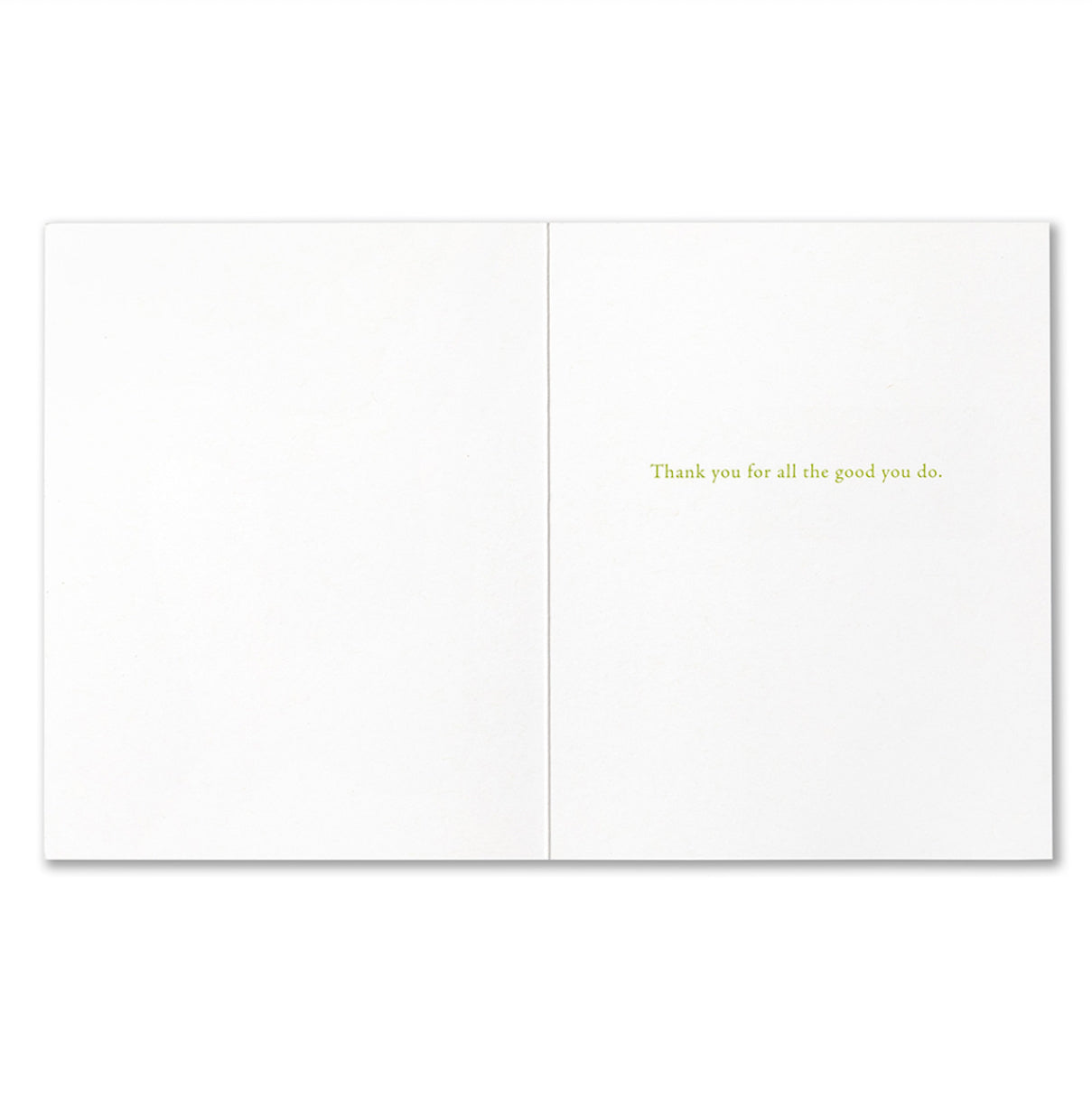 Positively Green Card - We are what we do (Galeano) - Thank you