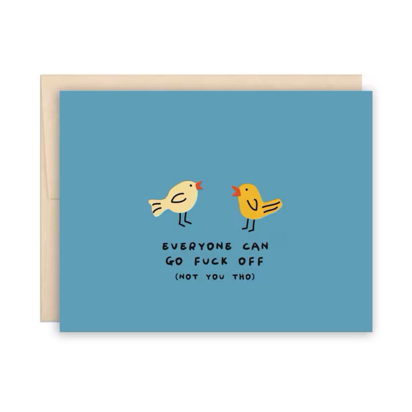 The Beautiful Project - Everyone Can Go Fuck Off (Not You)