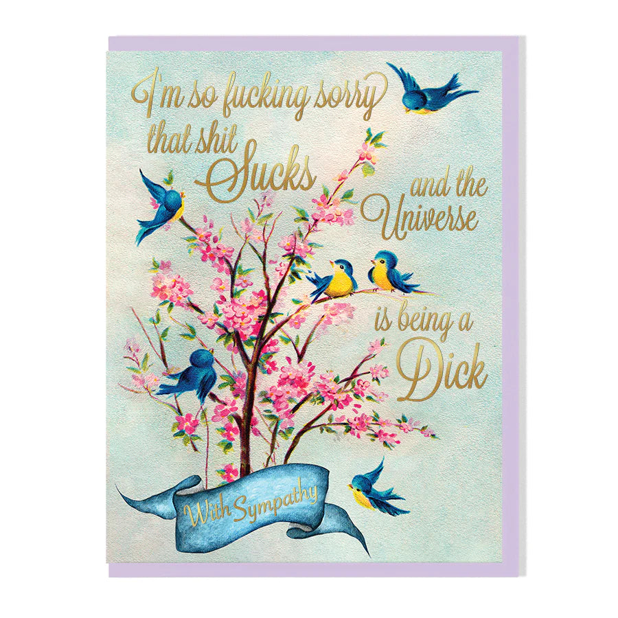 Smitten Kitten Card - With Sympathy (This Shit Sucks)