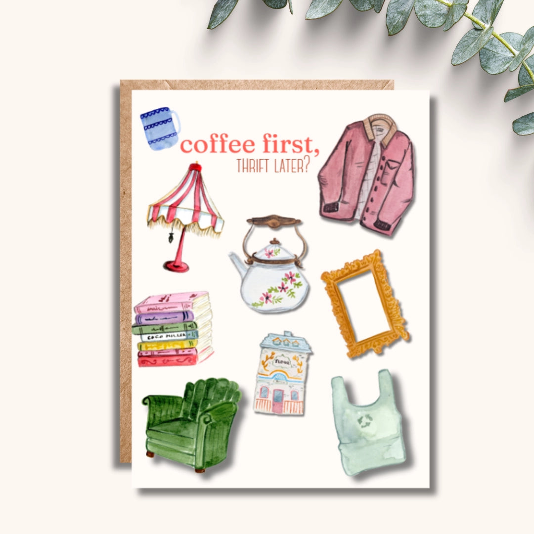 Amy Rae Maker Card - Coffee First, Thrift Later?