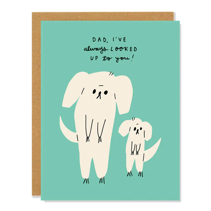 Badger and Burke Card - Looked Up To You