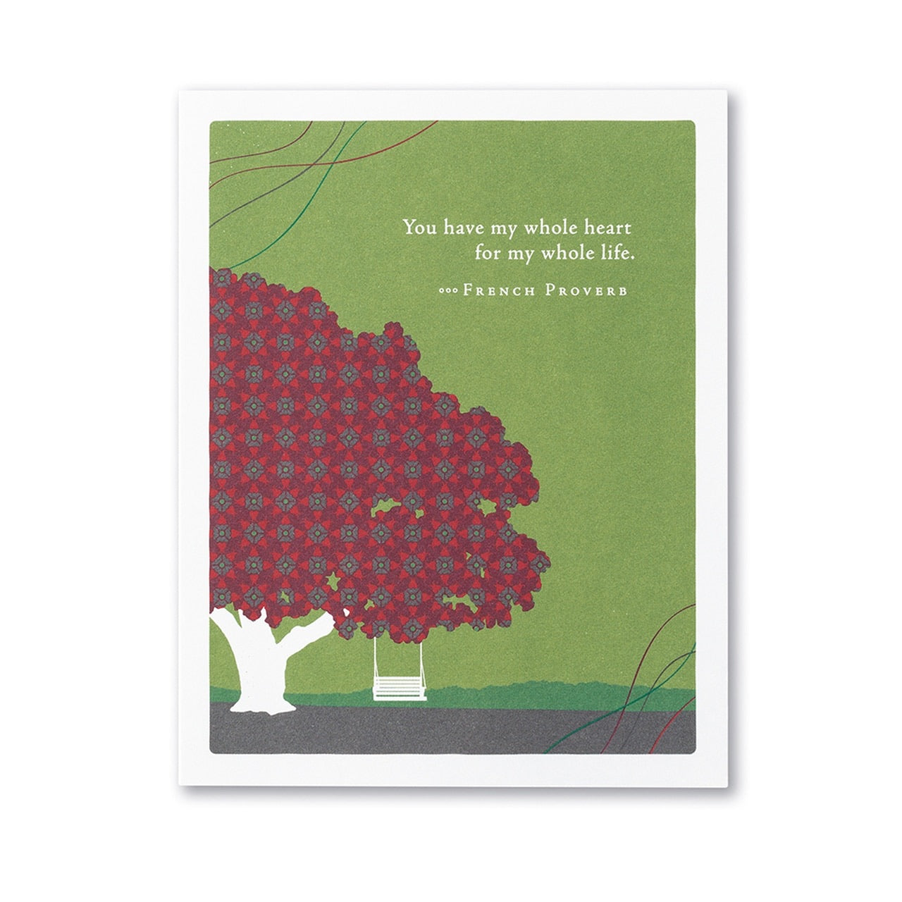 Positively Green Card - Whole Life (French Proverb) - Anniversary