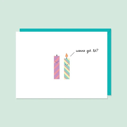 Halifax Paper Hearts Card - “Wanna Get Lit?”