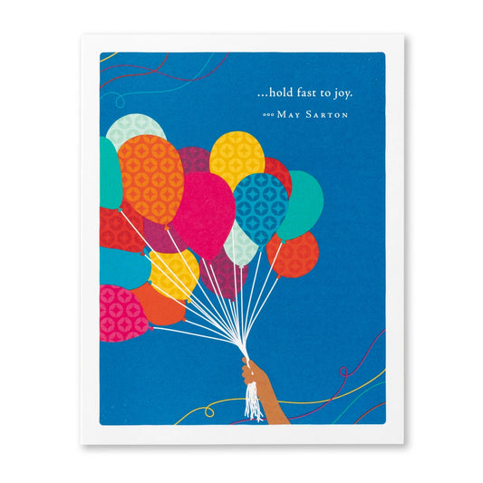 Positively Green Card - Hold Fast To Joy (Sarton) - Birthday