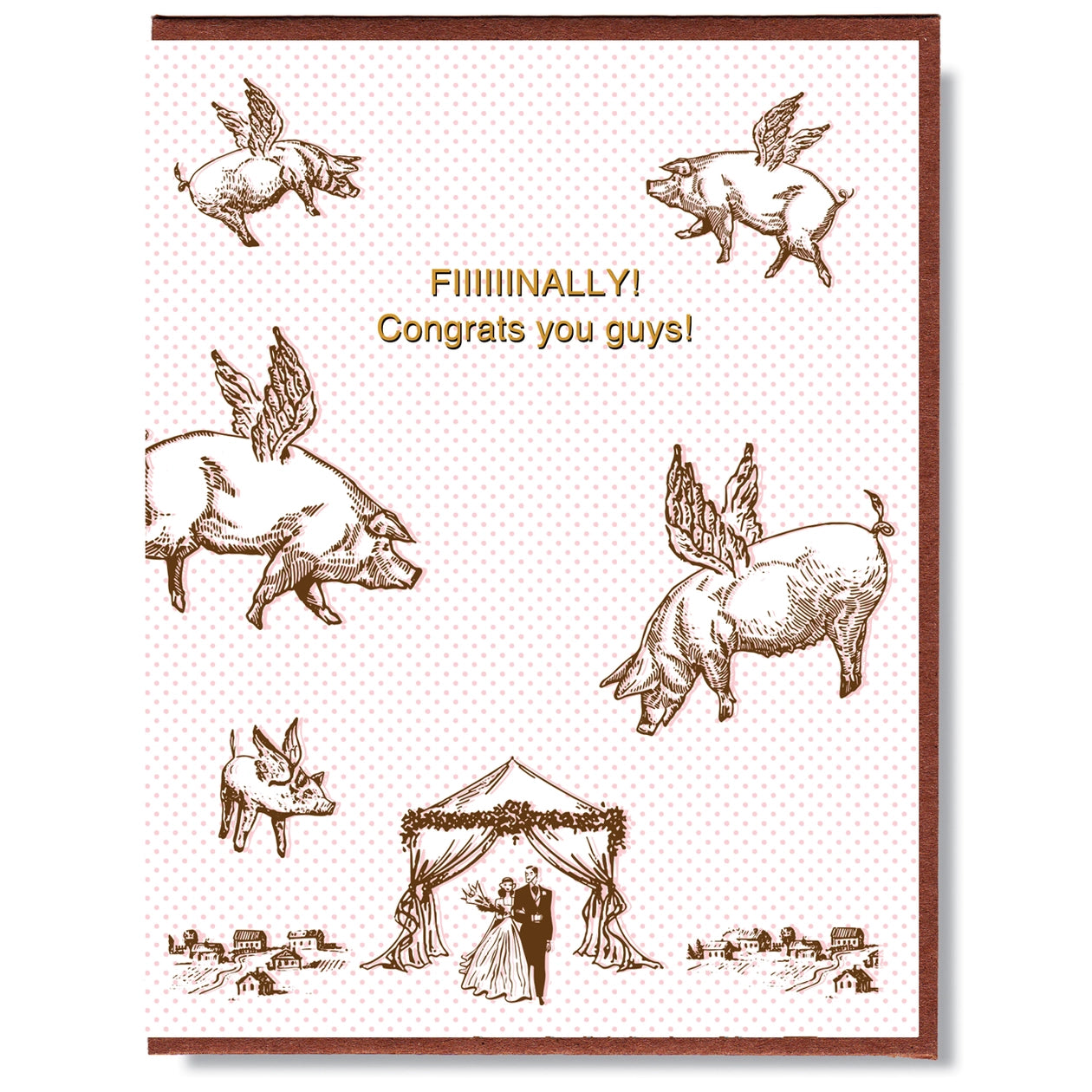 Smitten Kitten Card - Finally (Flying Pigs)