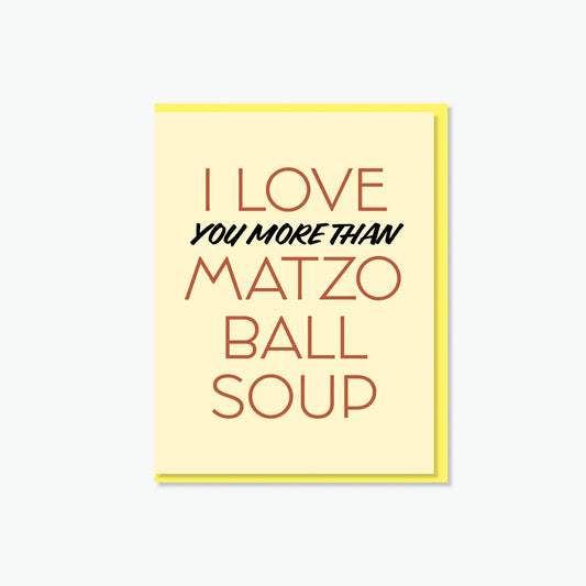 Everyday Yiddish Card - Matzo Ball Soup