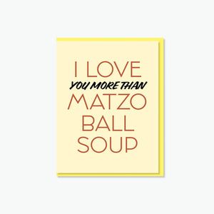 Everyday Yiddish Card - Matzo Ball Soup