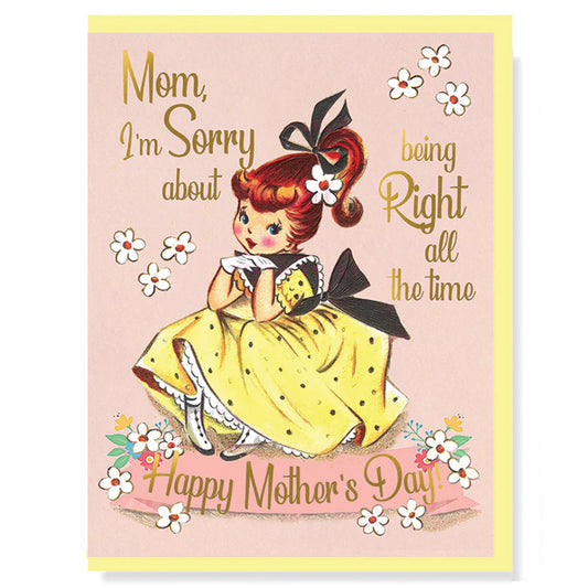 Smitten Kitten Card - Happy Mother’s Day Sorry About Being Right