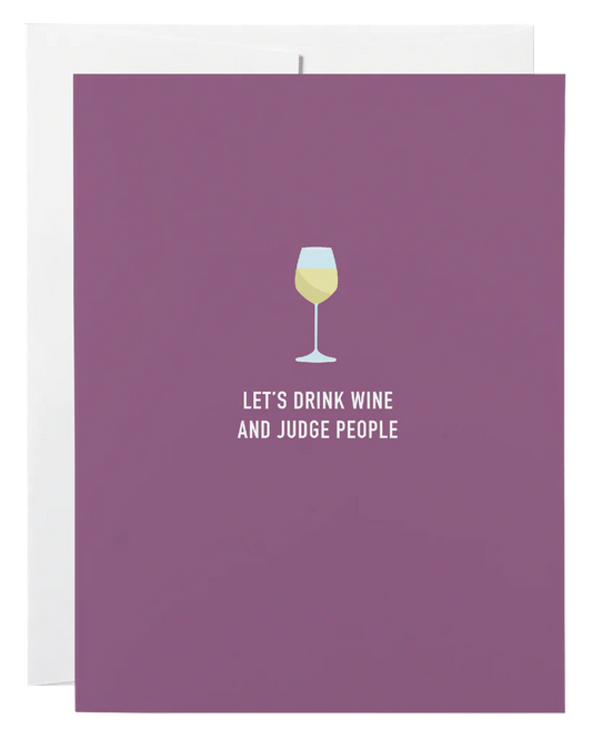 Classy Cards - Drink Wine & Judge People