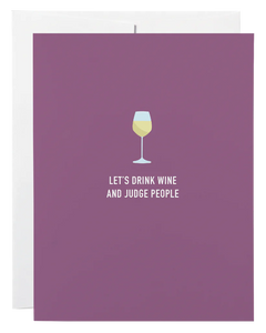 Classy Cards - Drink Wine & Judge People