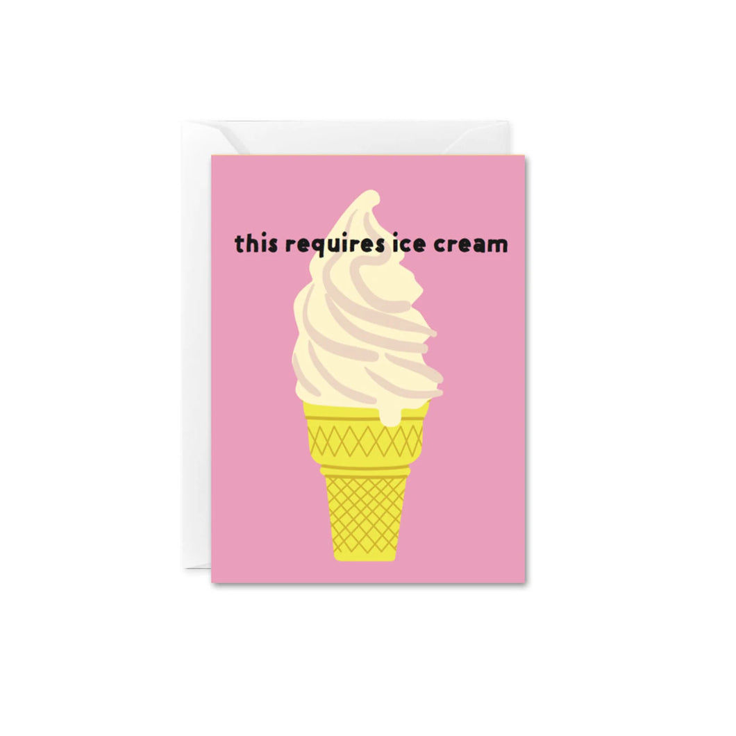The Beautiful Project Mini Card - This Requires Ice Cream