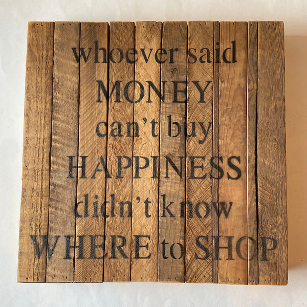 Reclaimed Wood Sign 14x14”