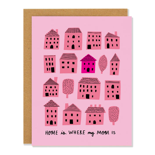 Badger and Burke Card - Mother’s Day Home Where Mom Is
