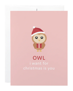 Classy Cards - Owl I Want For Christmas