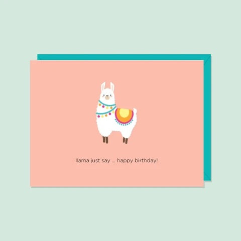 Halifax Paper Hearts Card - “Llama Just Say...”