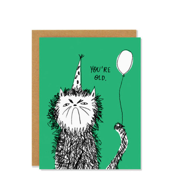 Badger and Burke Card - You’re Old